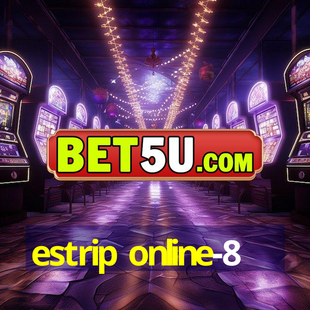 estrip online